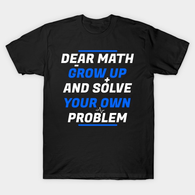 Math Problems T-Shirt by Yyoussef101